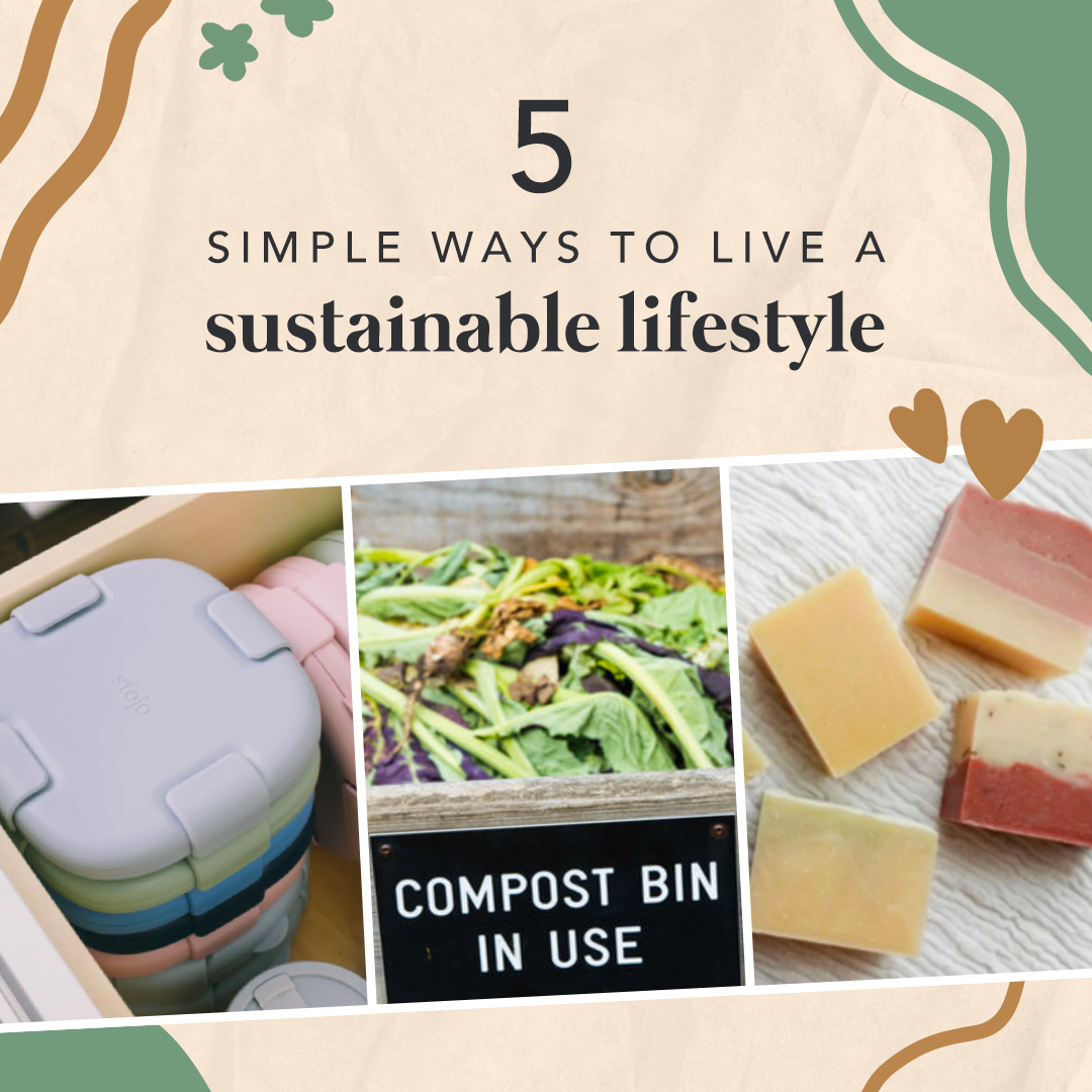 5 Simple Ways To Live A Sustainable Lifestyle
