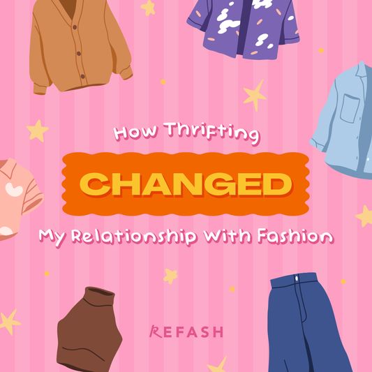 How Thrifting Changed My Relationship With Fashion