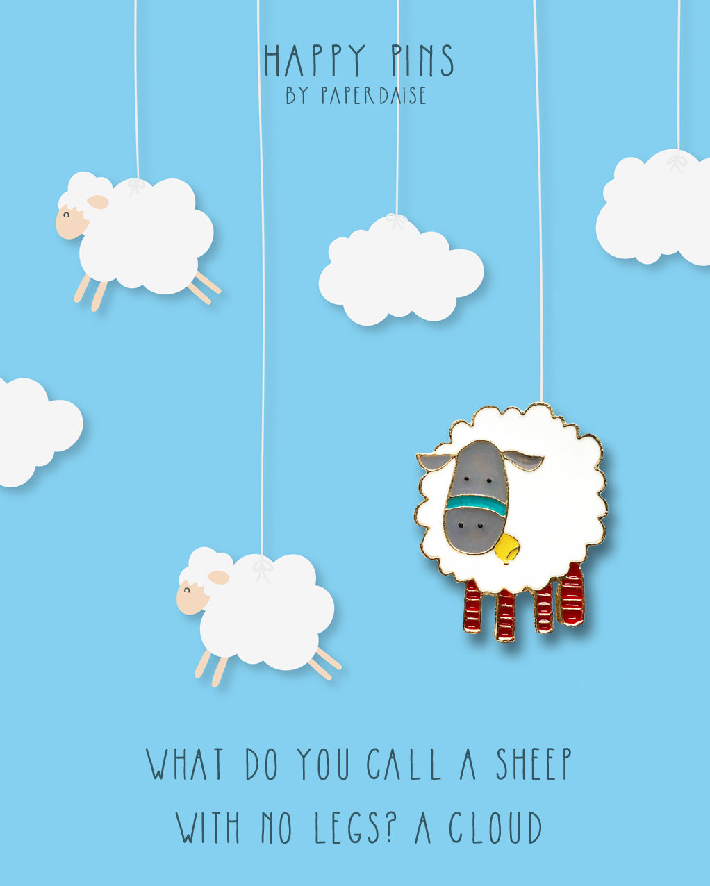 Sheep Is A Cloud With No Legs Pin - LM